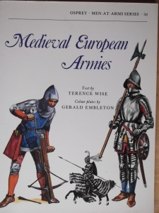 OSPREY  050. MEDIEVAL EUROPEAN ARMIES